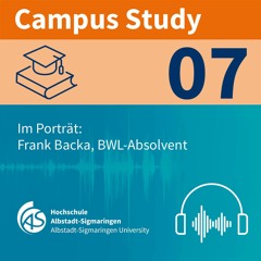 Campus Study 07 | Frank Backa, BWL-Absolvent