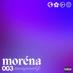 Morena Sound Radio : 003 (Mixed By XNYWOLF)