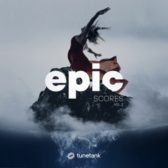 Epic Scores | Vol. 2 | Copyright Free Album