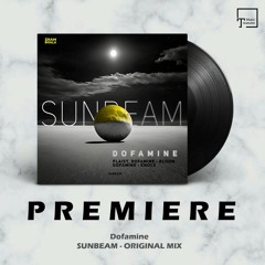 PREMIERE: Dofamine - Sunbeam (Original Mix) [SHAMBHALA MUSIC]