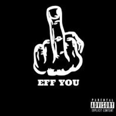 EFF YOU ej