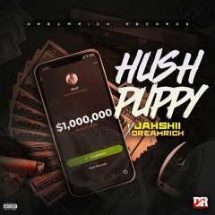 Jahshii - Hush Puppy (Raw)