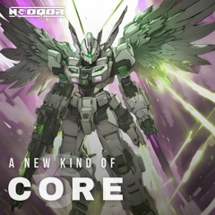 A New Kind Of Core