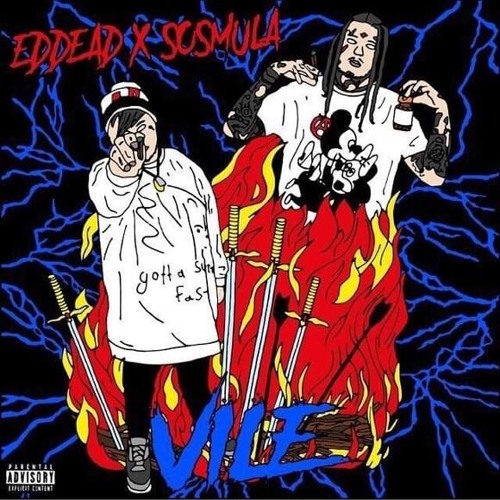 SosMula x Eddead - VILE