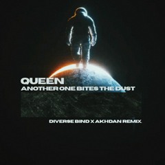 Queen - Another One Bites The Dust (Diverse Bind & Akhdan Remix)[FREE DL CLICK BUY]