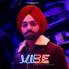 Vibe - Kirat Kahlon