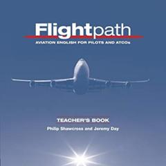 View KINDLE 📰 Flightpath Teacher's Book: Aviation English for Pilots and ATCOs by  P