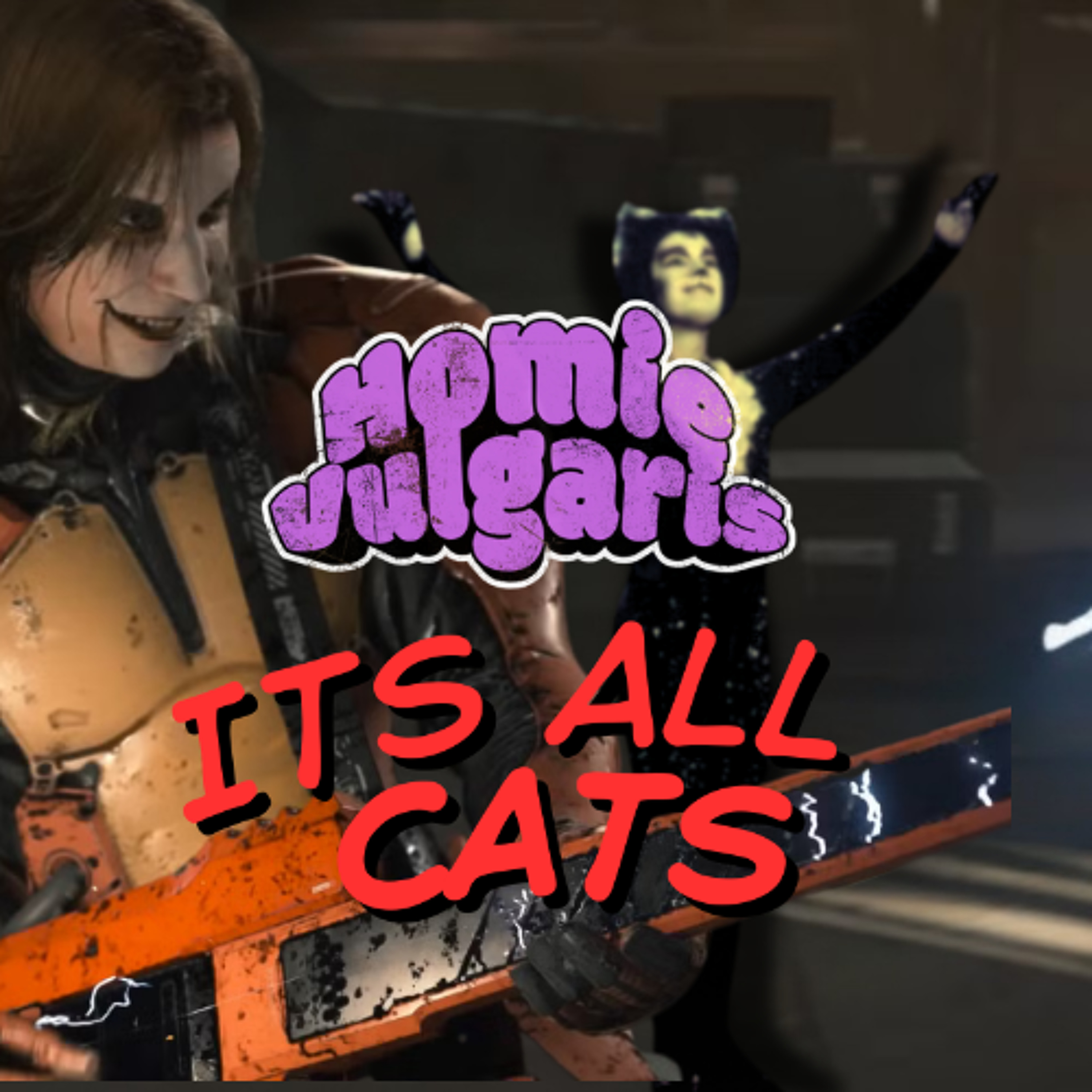 HomieVulgaris 28: Death Stranding Two is Cats episode artwork