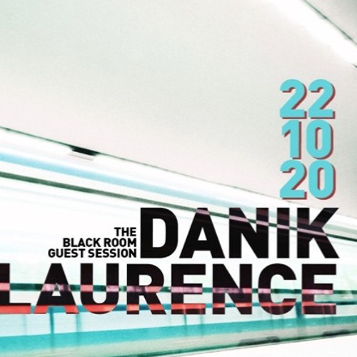 DANIK LAURENCE - The Black Room Session - 22,10,20 - RIR WEB RADIO