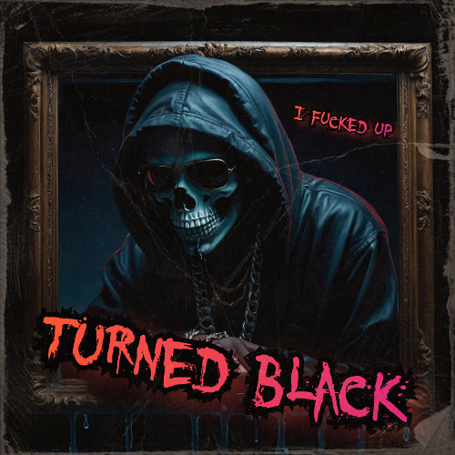 Turned black