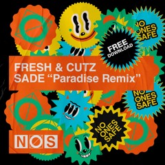 Sade - Paradise (Fresh & Cutz Remix)