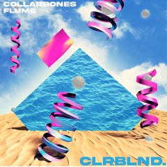 Collarbones x Flume - Turning (CLRBLND. Remix)