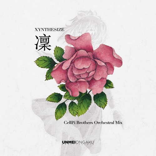 XYNTHESIZE - Rin (ๅ) (CellPi Brothers Orchestral Mix)