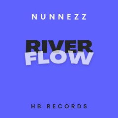 Nunnez - River Flow