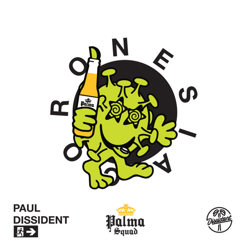 PAUL DISSIDENT - CORONESIA