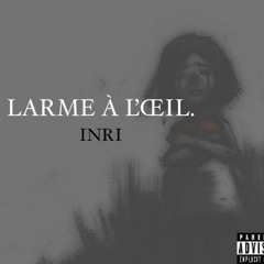 Larme à l'œil