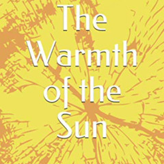 The Warmth Of The Sun