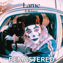 Lame (ft. e4xa)