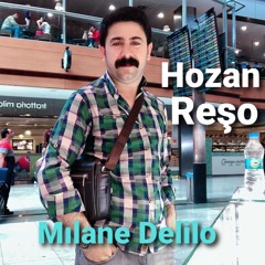 Mılane / Delilo Dugavi Halay