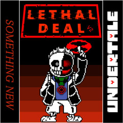 LETHAL DEAL [v2][cover]