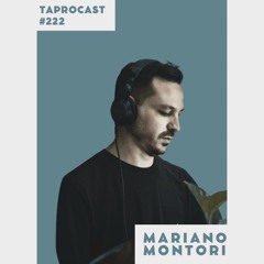 TAPROCAST 222 | MARIANO MONTORI