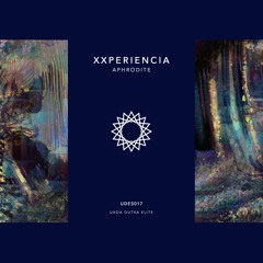 XXperiencia - Aphrodite (Extended Mix) [Uxoa Dutxa Elite]
