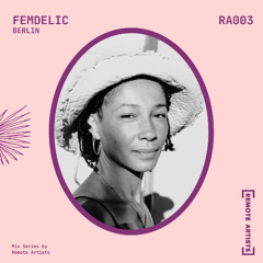 Mix Series: RA003 - Femdelic