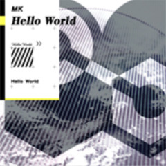 Hello World - MK