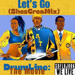 Let’s Go (ShesCreaMix)