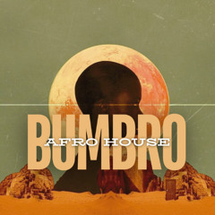 Bumbro Bumbro - Dj Anne (Afro House mix)