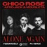 Chico Rose,Afrojack,Mougleta - Alone Again (Fieramosca PA Remix)