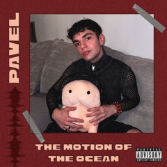 The Motion of the Ocean