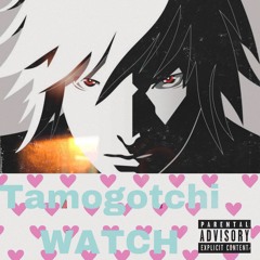 Tamagotchi Watch [Prod. Youngkio]
