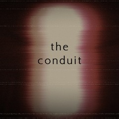 the conduit (instrumental)
