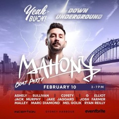 Down Underground & Yeah Buoy 10 Feb
