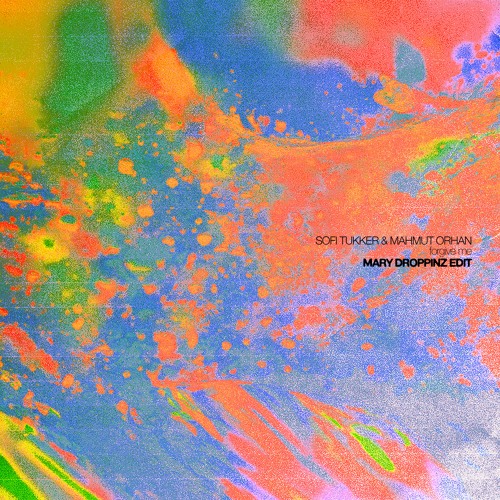 Forgive me - Sofi Tukker & Mahmut Orhan (Mary Droppinz Remix)