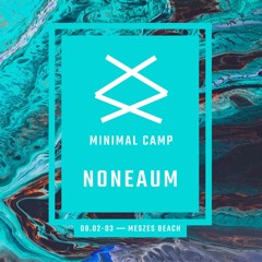 Noneaum - Minimal Camp Warmup