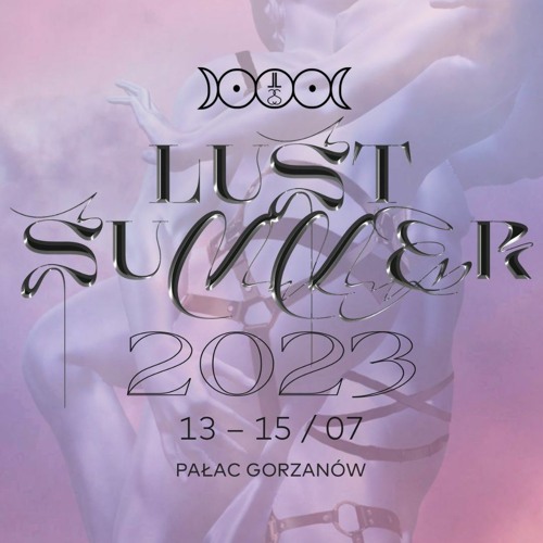 Chris Korczak @Lust Summer / 2023 / Gorzanow
