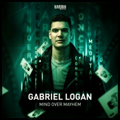 Gabriel Logan - Mind Over Mayhem (KRM 001)
