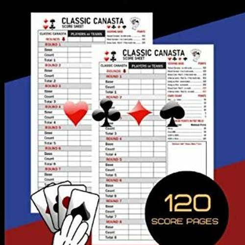 Stream ❤️ Read Classic Canasta Score Sheets: Classic Canasta Score Pads, Score Keeper Notebook, Perfe by Sydneemischaguney