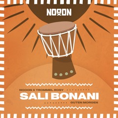 NoooN & Trommel Rosy - SALI BONANI (Guten Morgen) [OFFICIAL]