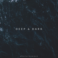 Deep & Dark (Seamless)