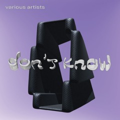 Various Artists - Don't Know