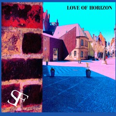 SAHROK - Love Of Horizon