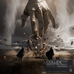 Agents Of Time, Bigfett - Collide (feat. Lucy Dye)