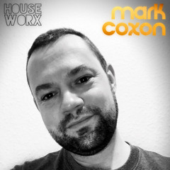 hOUSEwORX - Episode 408 - Mark Coxon - D3EP Radio Network - 021222