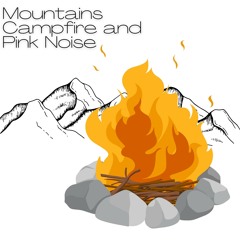 Pink Noise - Calm Fireplaces Sounds, Loopable
