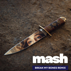 Outforce - Break My Bones - Mash Remix
