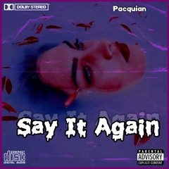 Say It Again