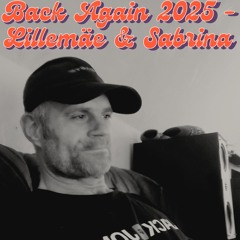 Back Again 2025 - Lillemäe & Sabrina